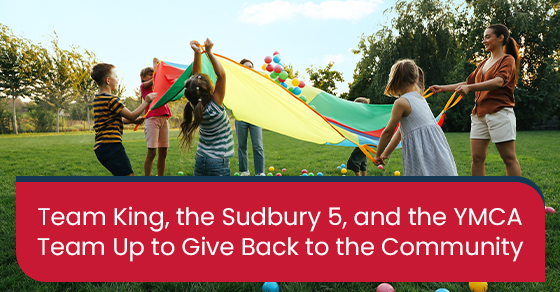 Team King, the sudbury 5, and the YMCA team up to give back to the community