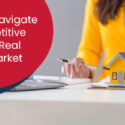 How to navigate a competitive sudbury real estate market
