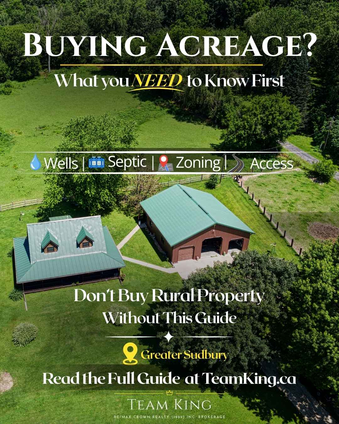 Buying acreage in Greater Sudbury rural property guide by Team King Real Estate
