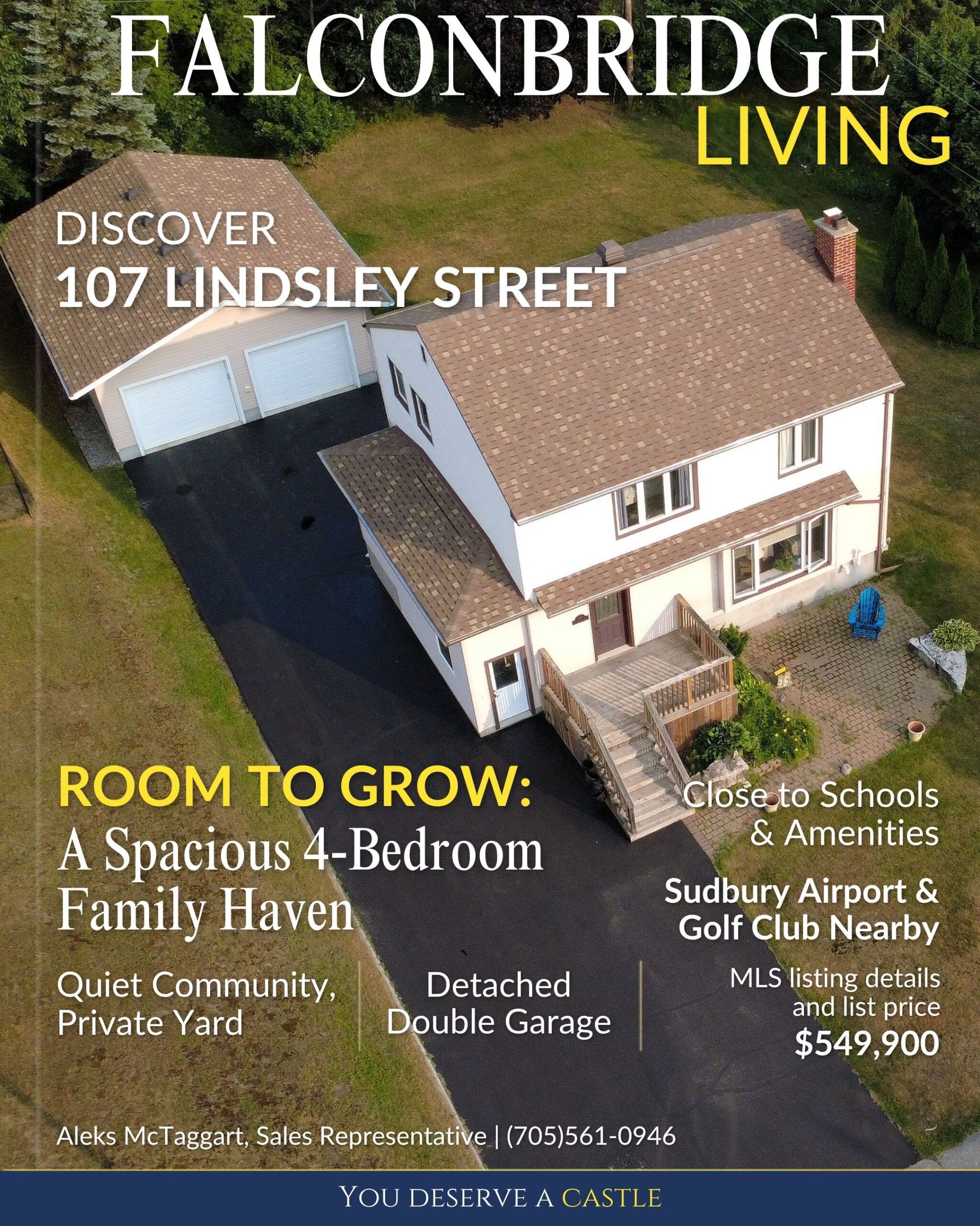JUST LISTED 107 Lindsley Street in Falconbridge featuring a 4-bedroom, 2.5-bathroom home with a great backyard and detached double-car garage.